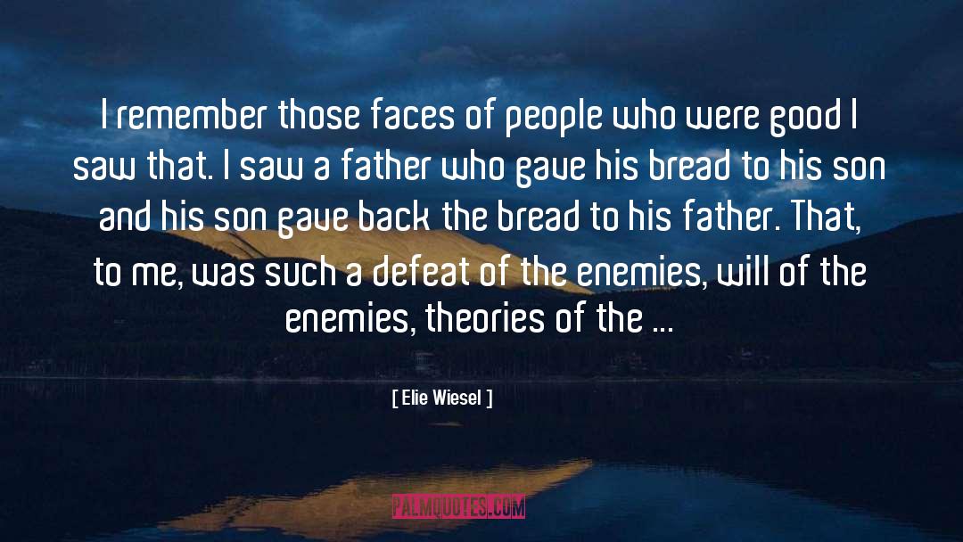 Saws quotes by Elie Wiesel