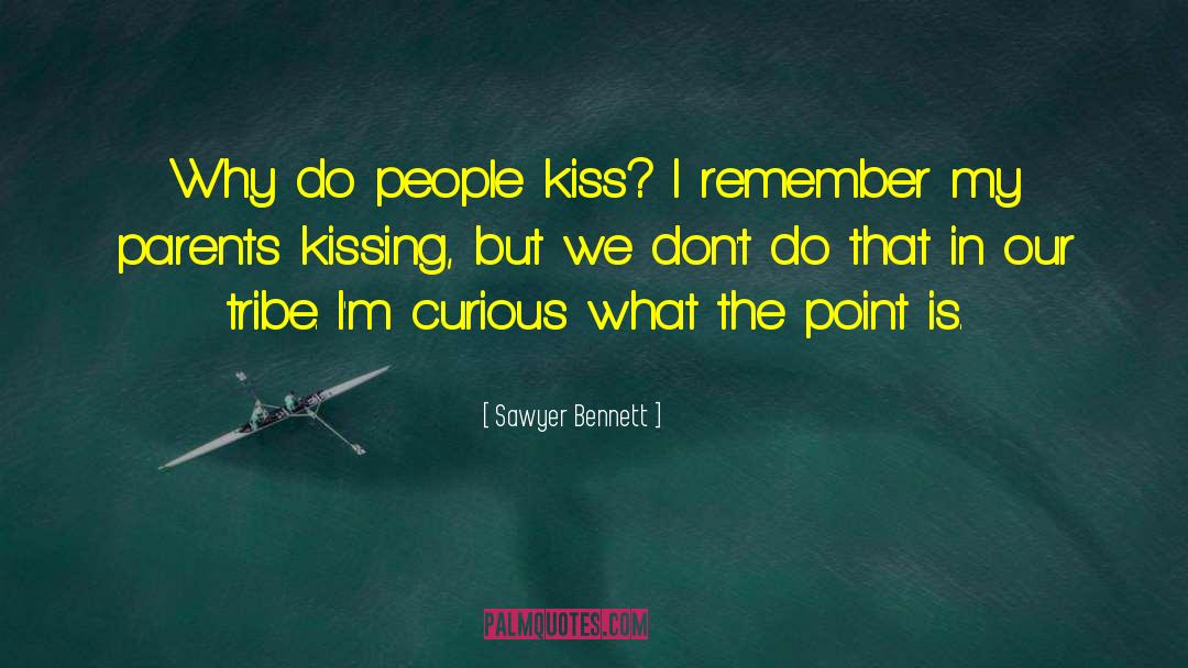Sawyer quotes by Sawyer Bennett