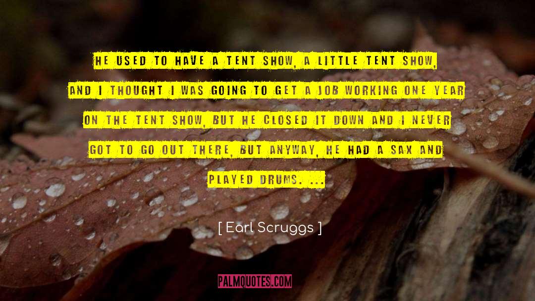 Sax quotes by Earl Scruggs