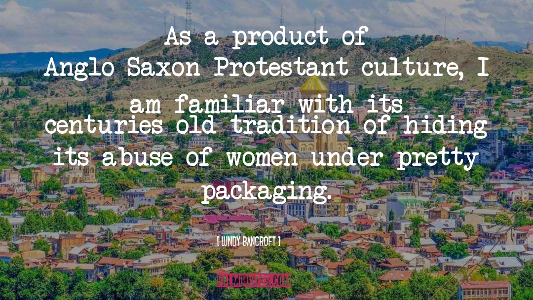 Saxon quotes by Lundy Bancroft