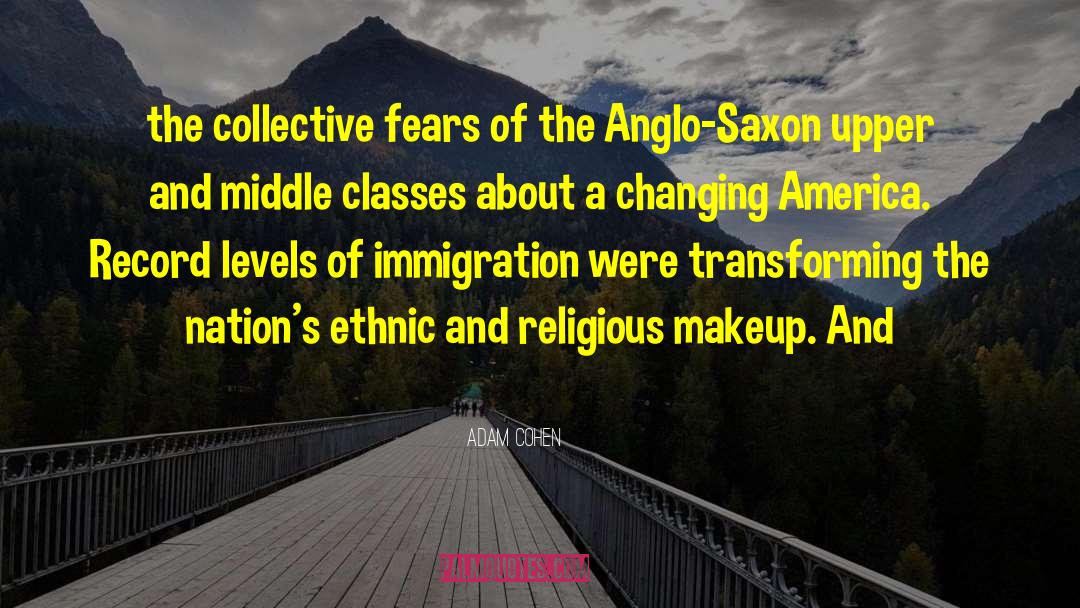 Saxon quotes by Adam Cohen