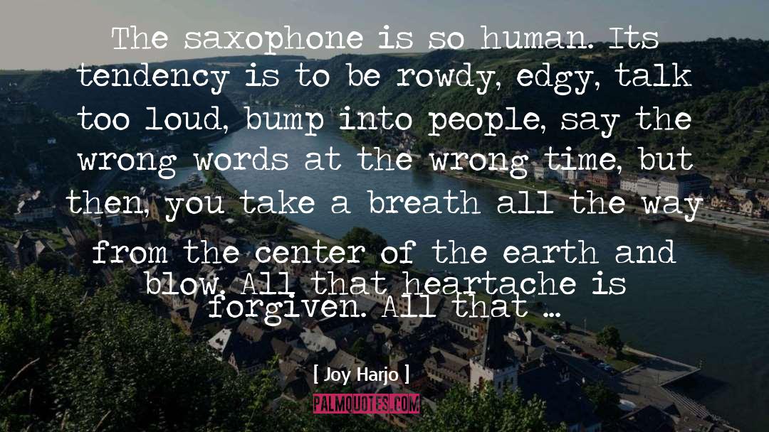 Saxophone quotes by Joy Harjo