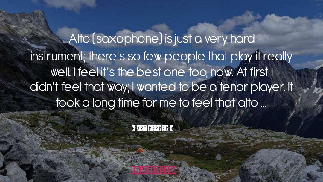 Saxophone quotes by Art Pepper