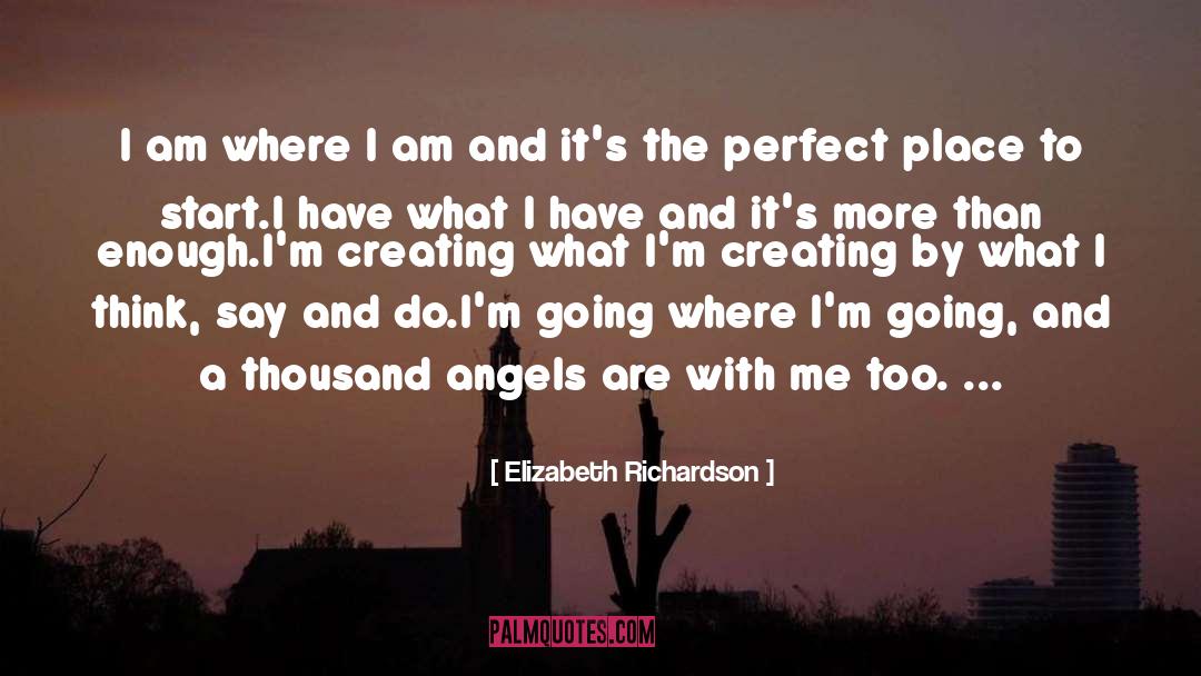 Say And Do quotes by Elizabeth Richardson