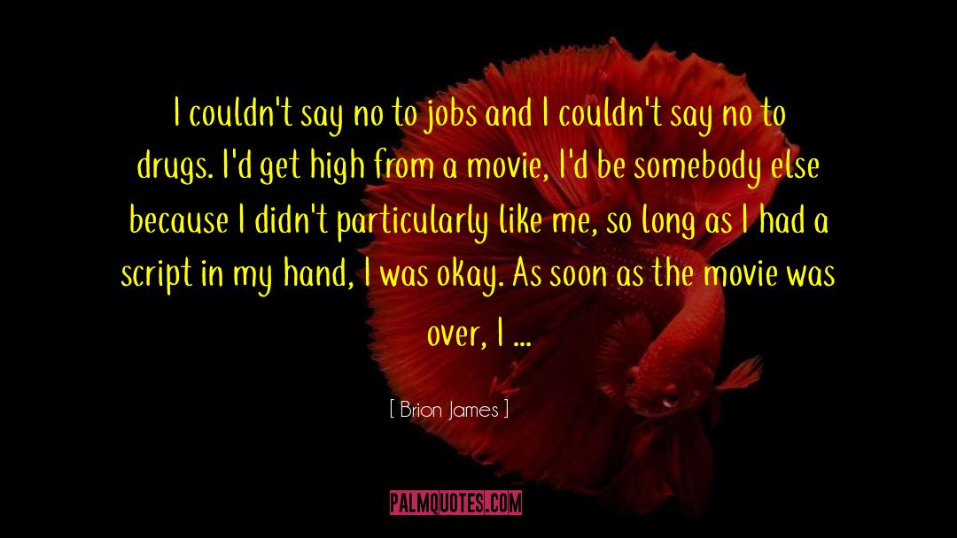 Say No To Drugs quotes by Brion James