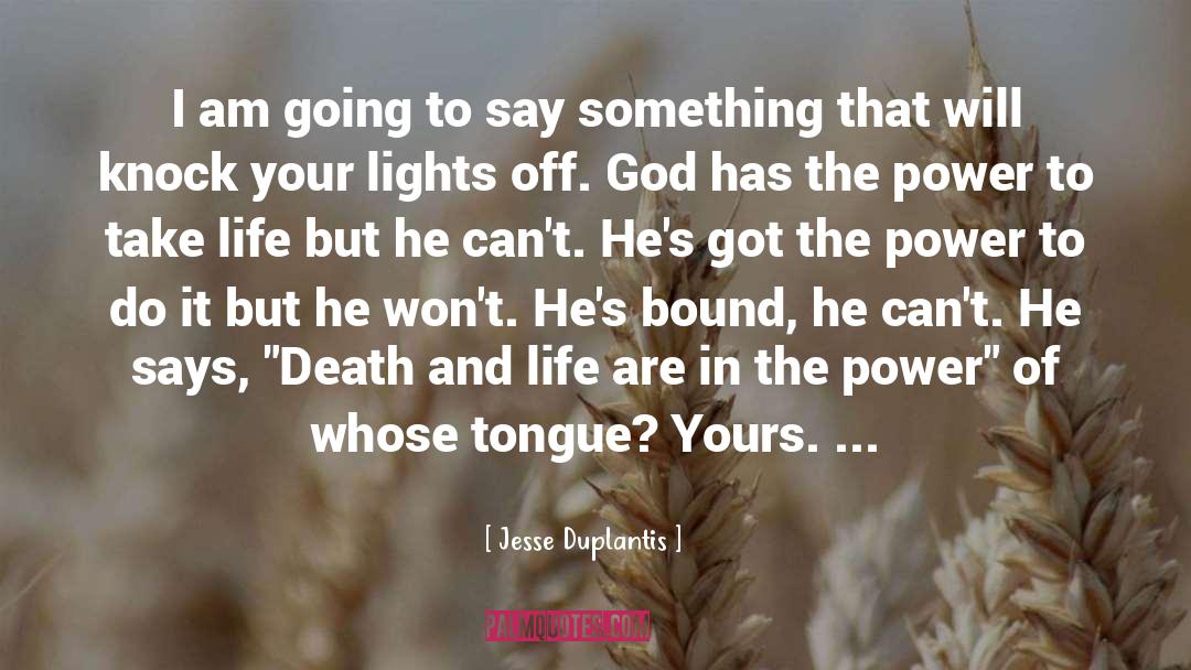 Say Something quotes by Jesse Duplantis