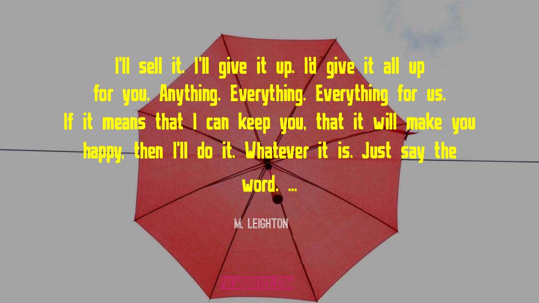 Say The Word quotes by M. Leighton