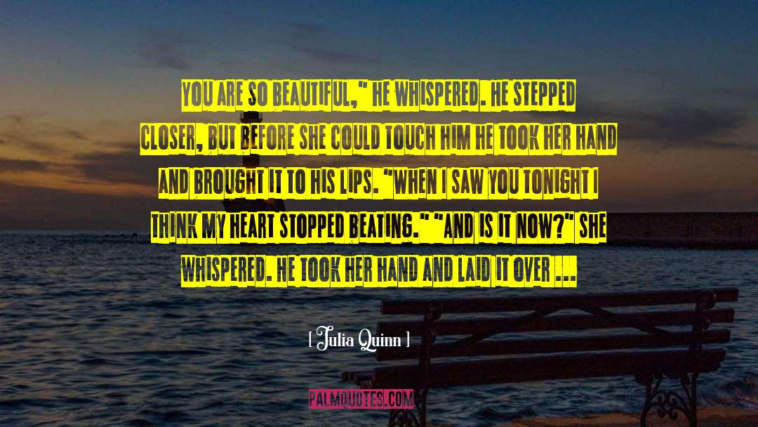 Say Things To Make Him Want You quotes by Julia Quinn