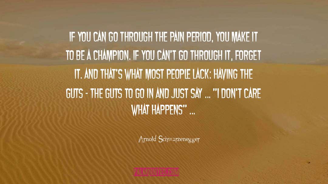 Say What Now quotes by Arnold Schwarzenegger