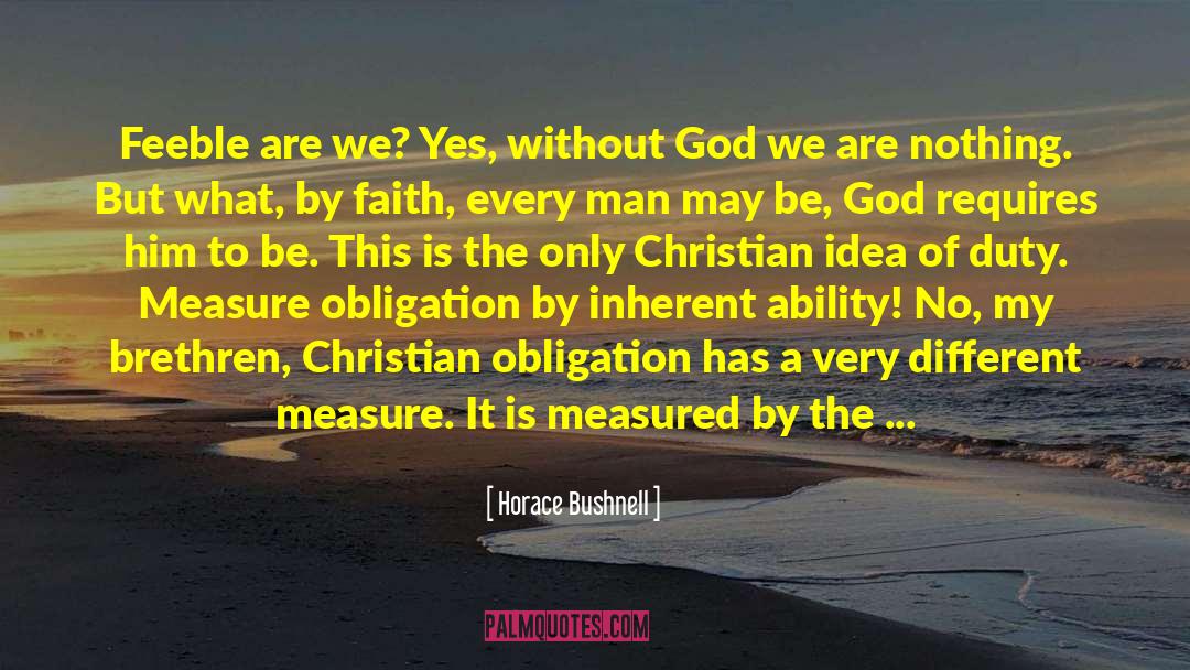 Say Yes To God quotes by Horace Bushnell