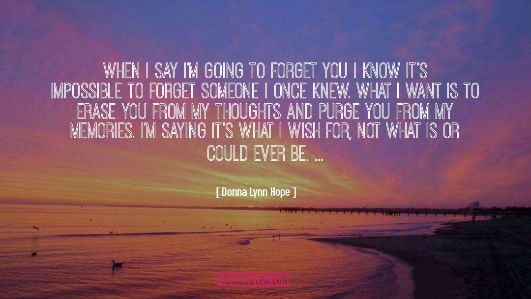 Saying Forget You quotes by Donna Lynn Hope