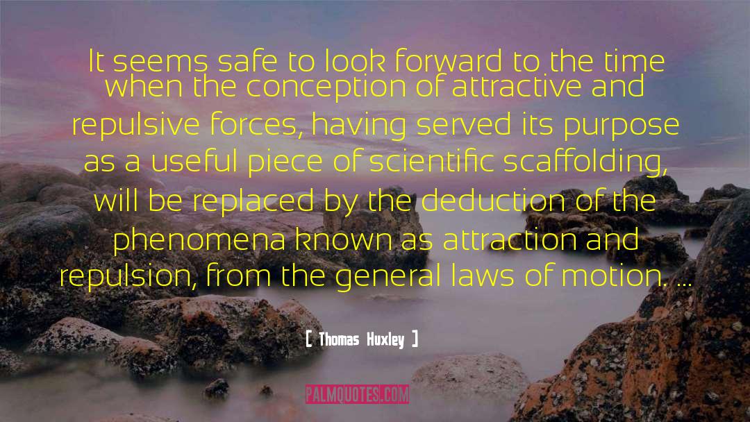 Scaffolding quotes by Thomas Huxley