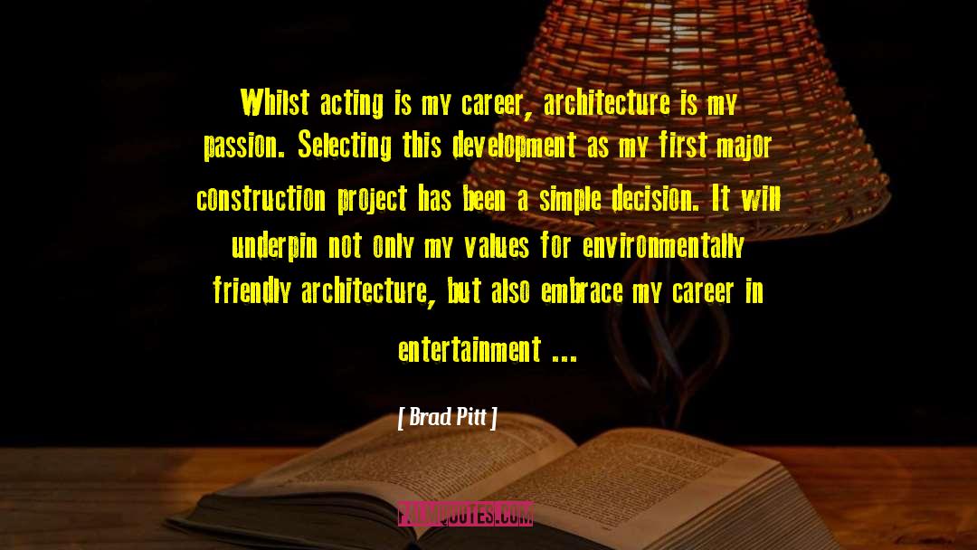 Scalercio Construction quotes by Brad Pitt