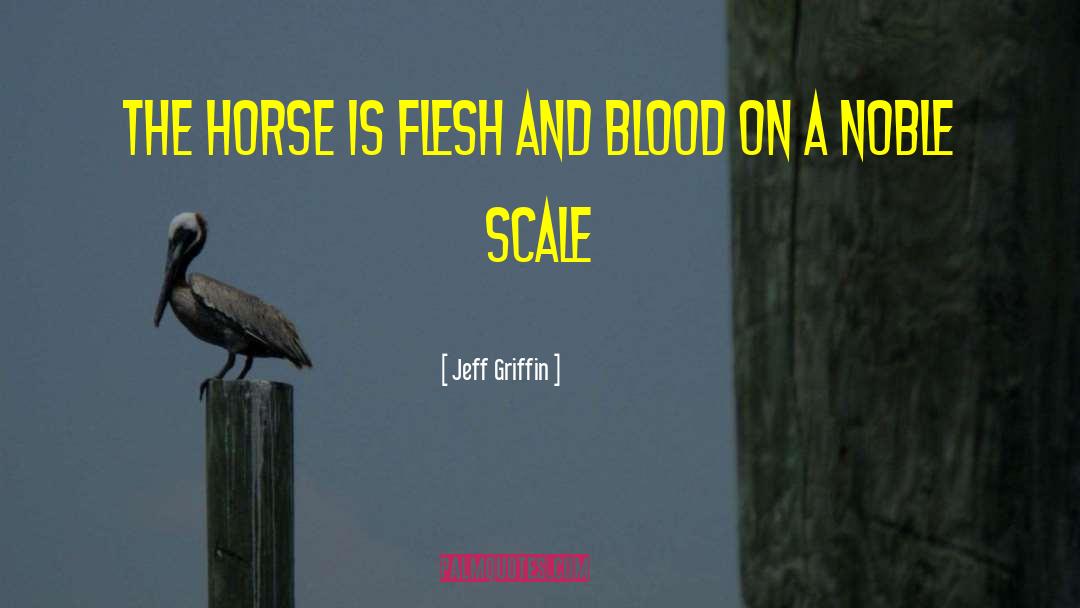Scales quotes by Jeff Griffin