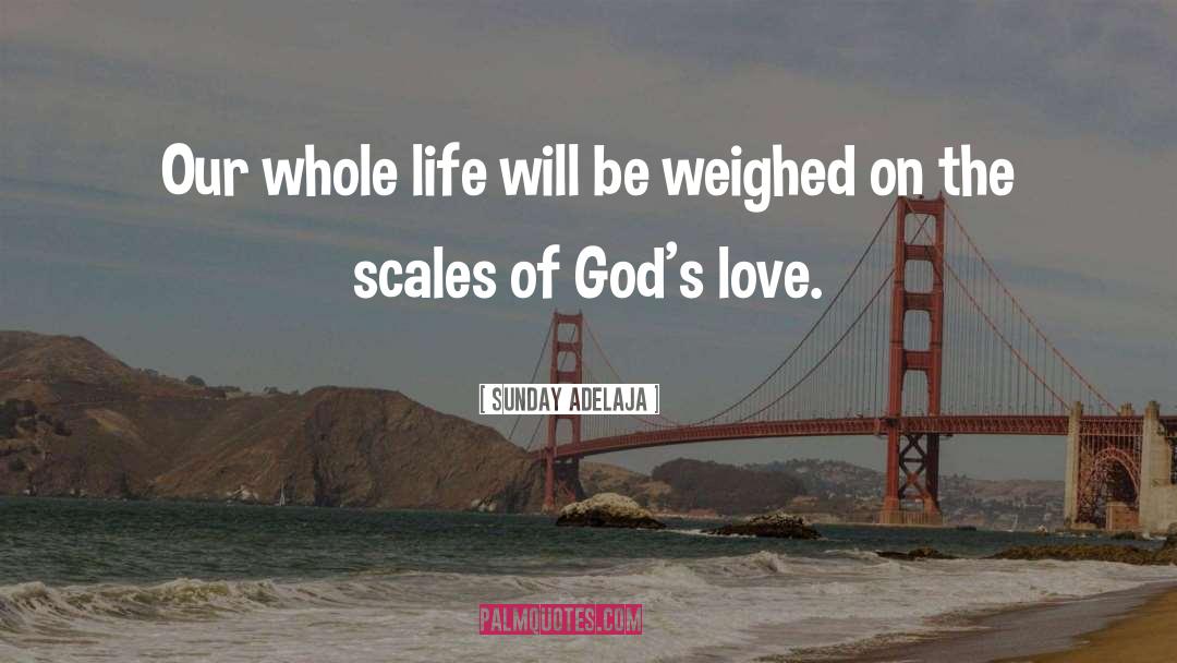 Scales quotes by Sunday Adelaja