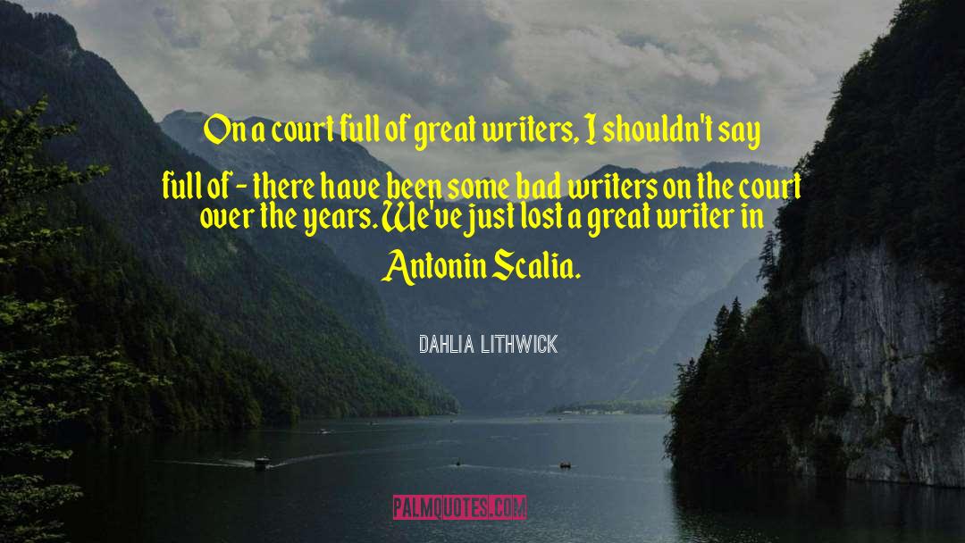 Scalia quotes by Dahlia Lithwick