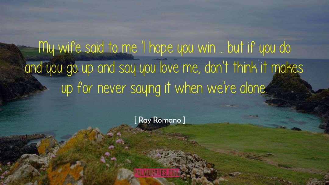 Scalias Wife quotes by Ray Romano