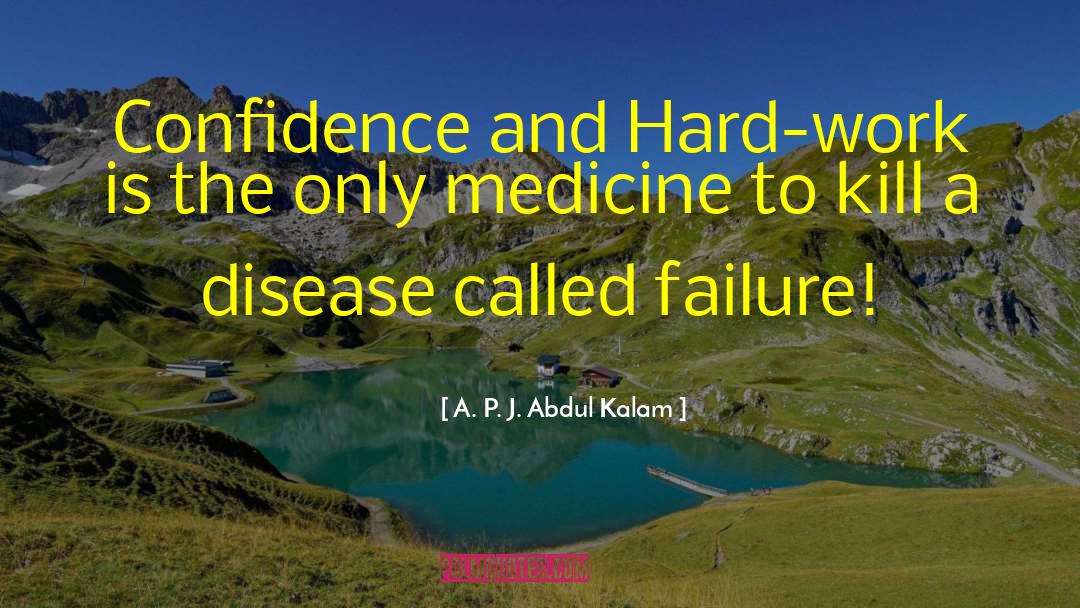 Scalpel And Medicine quotes by A. P. J. Abdul Kalam