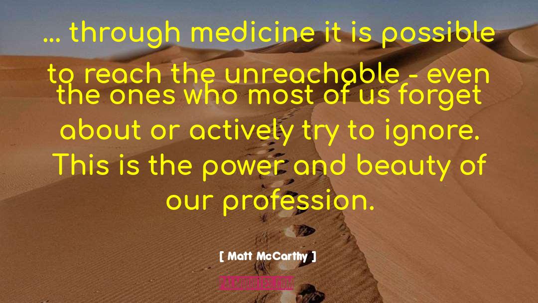 Scalpel And Medicine quotes by Matt McCarthy