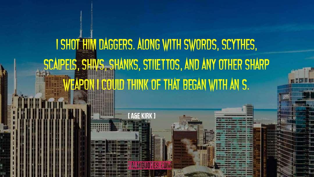 Scalpels quotes by A&E Kirk