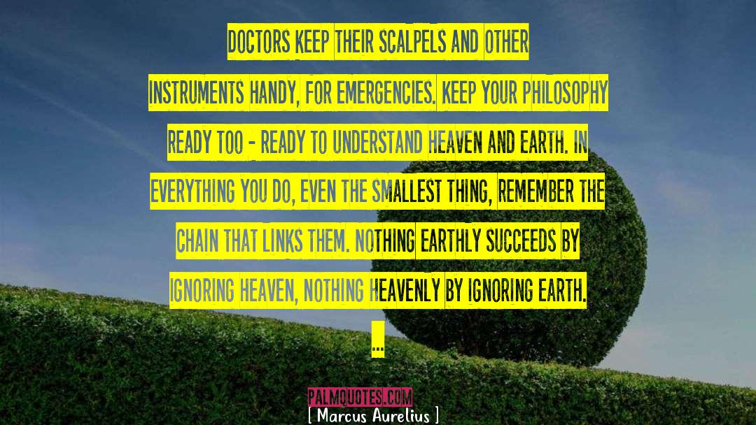 Scalpels quotes by Marcus Aurelius