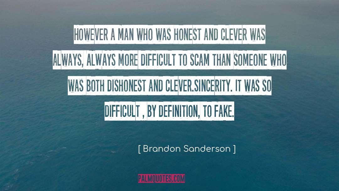 Scam quotes by Brandon Sanderson
