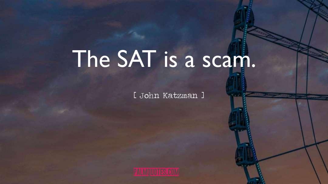 Scam quotes by John Katzman