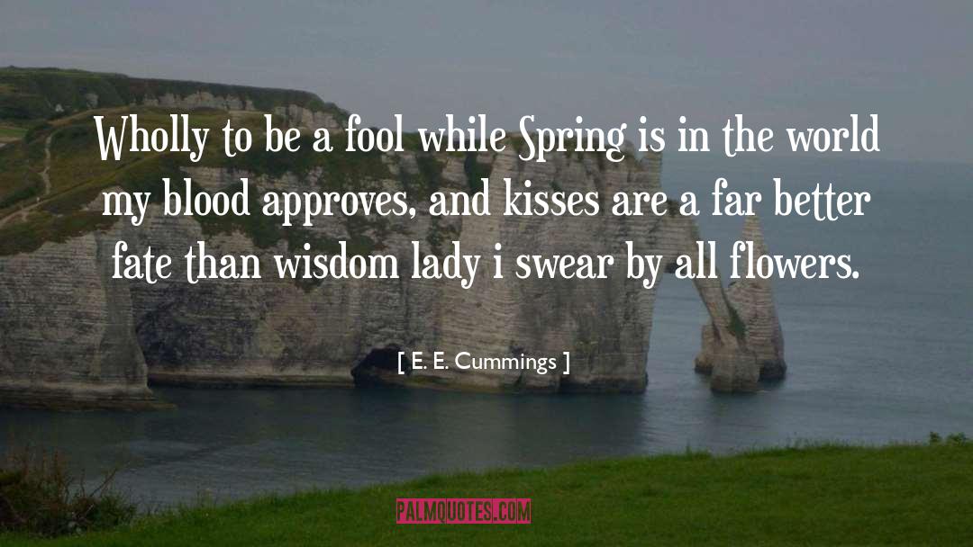 Scandal In Spring quotes by E. E. Cummings