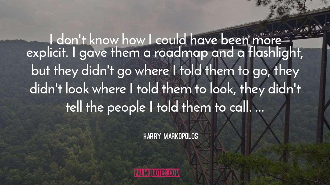 Scandal quotes by Harry Markopolos