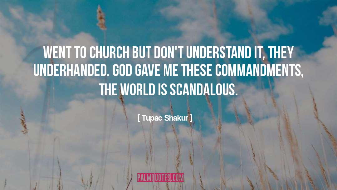 Scandalous quotes by Tupac Shakur