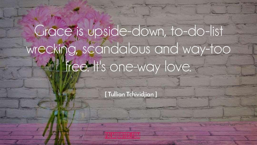 Scandalous quotes by Tullian Tchividjian