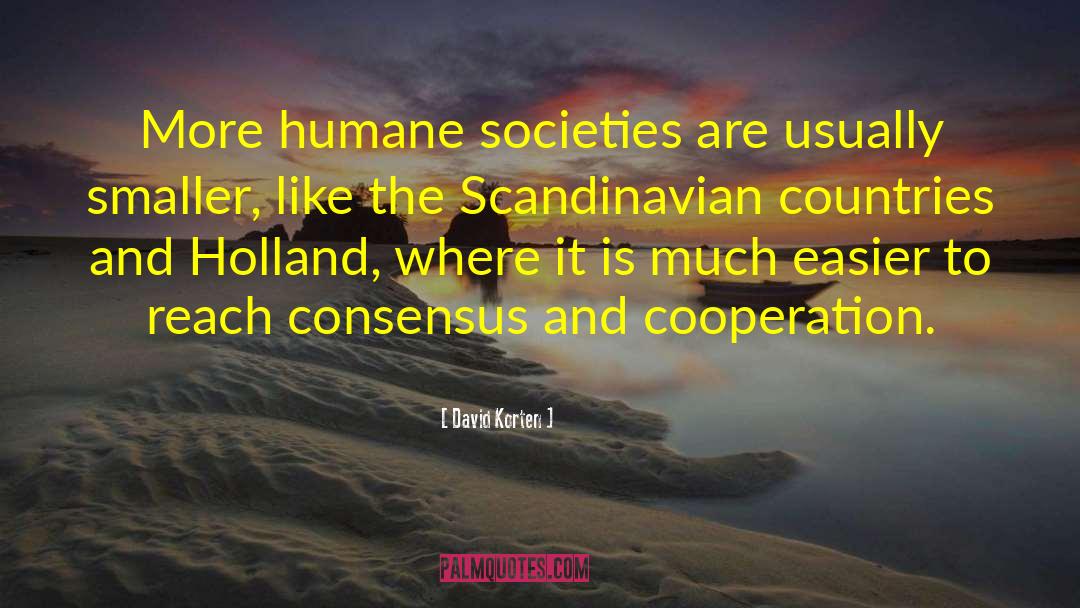 Scandinavians quotes by David Korten