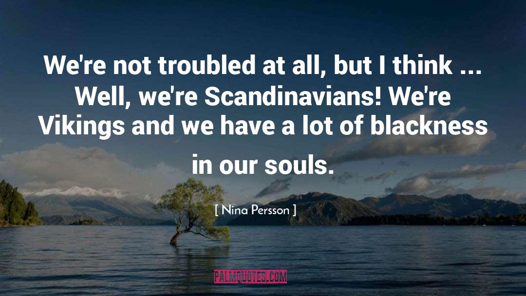 Scandinavians quotes by Nina Persson