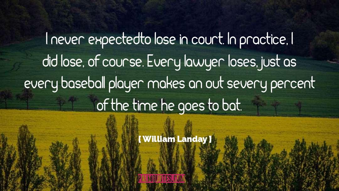 Scanzano Baseball quotes by William Landay