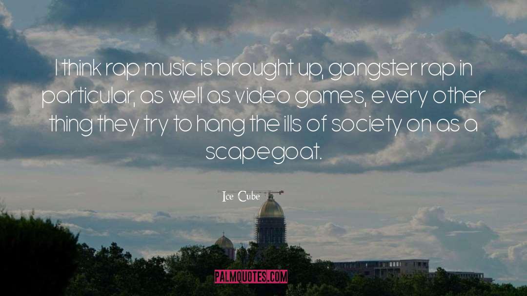 Scapegoat quotes by Ice Cube