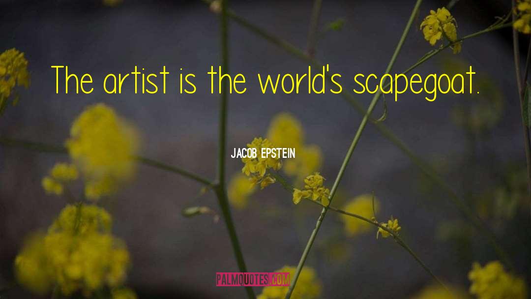 Scapegoat quotes by Jacob Epstein