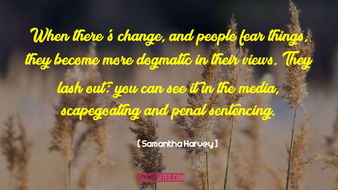 Scapegoating quotes by Samantha Harvey