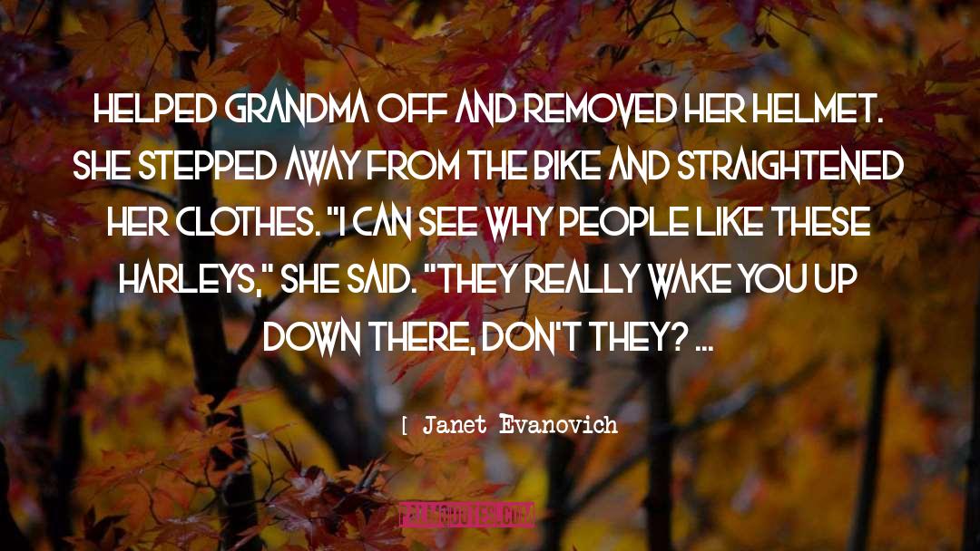 Scapin Bike quotes by Janet Evanovich