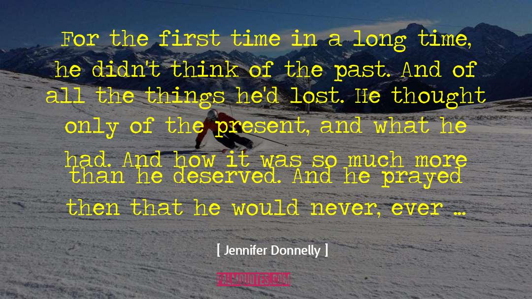 Scar Of The Past quotes by Jennifer Donnelly