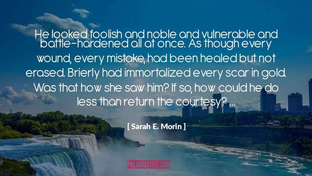 Scar Tissue quotes by Sarah E. Morin
