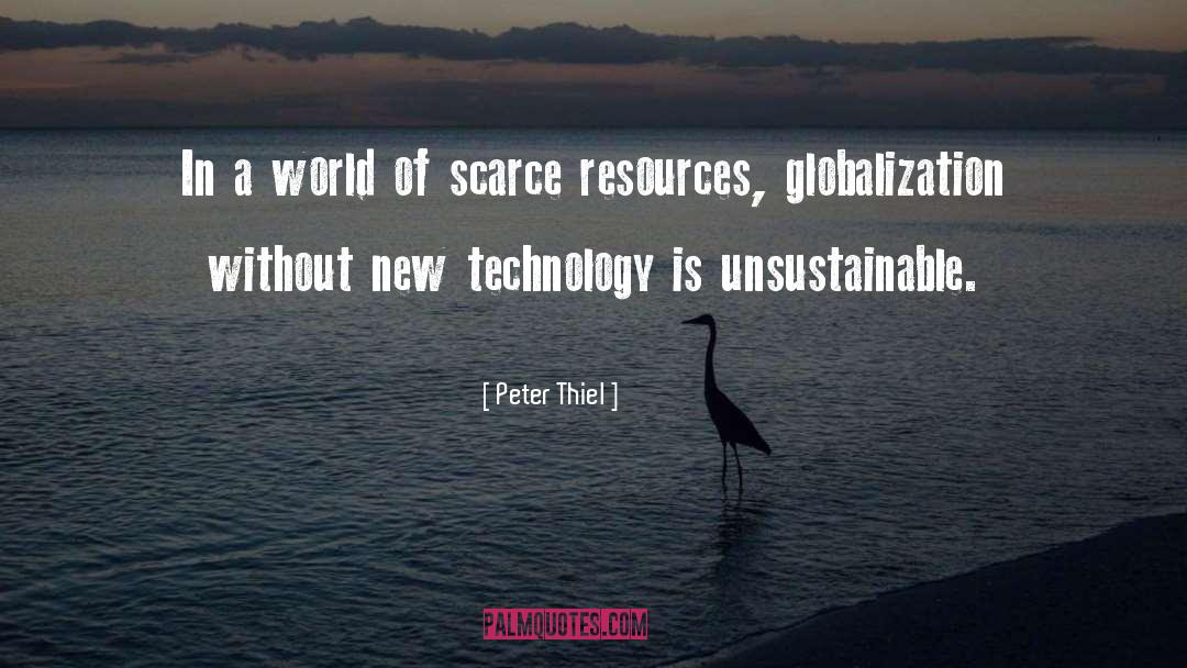 Scarce Resources quotes by Peter Thiel