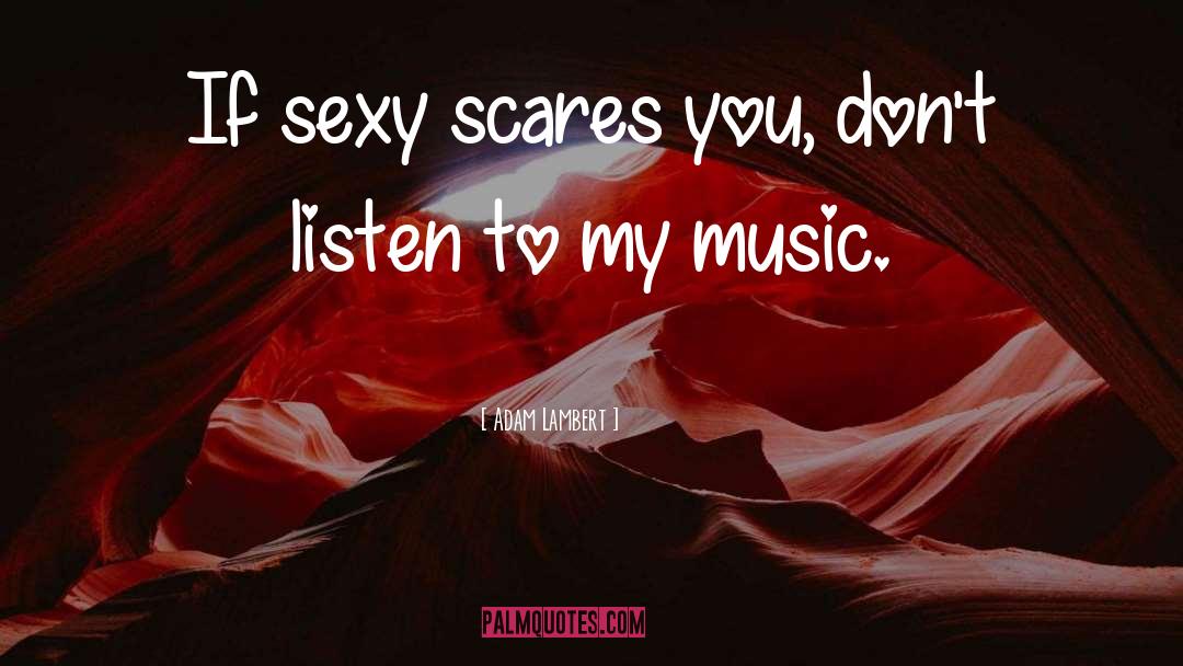 Scare quotes by Adam Lambert