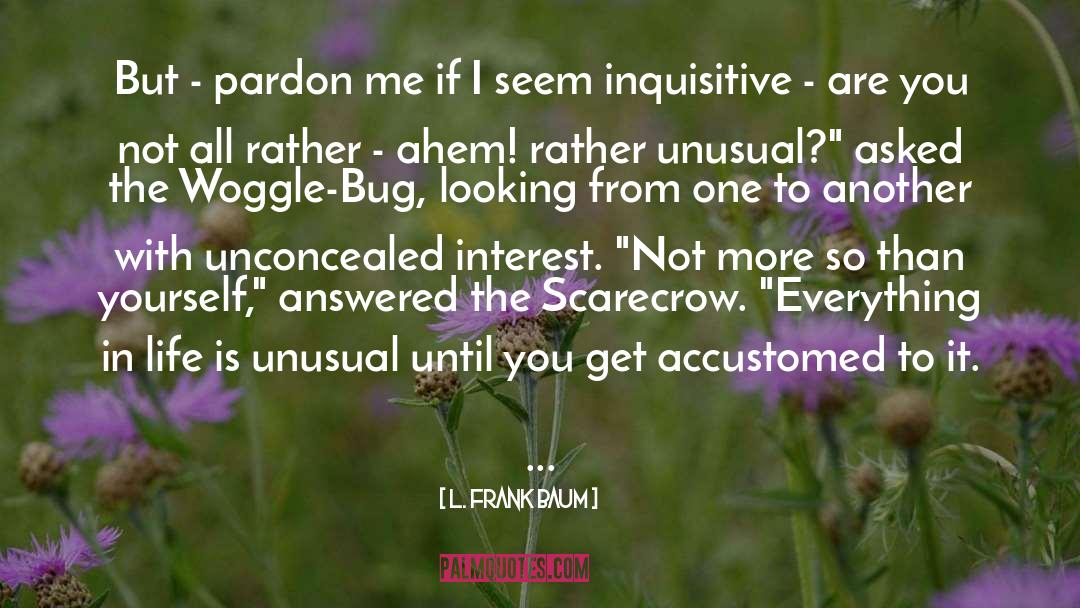 Scarecrow quotes by L. Frank Baum