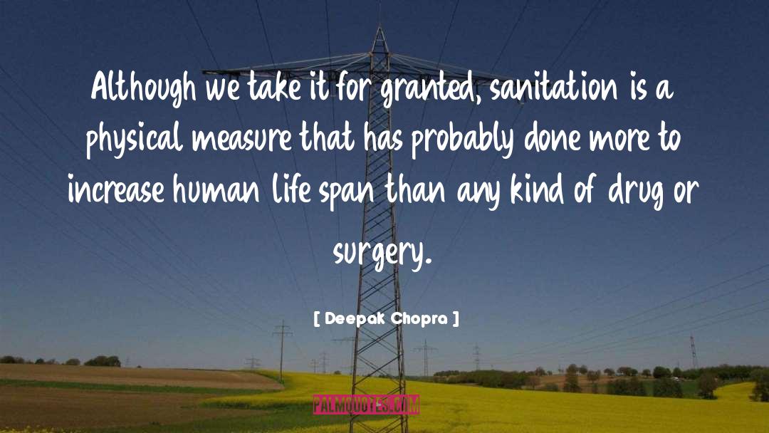 Scared About Surgery quotes by Deepak Chopra