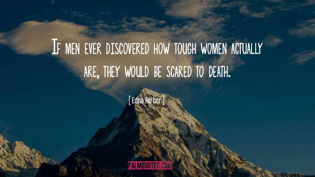 Scared quotes by Edna Ferber