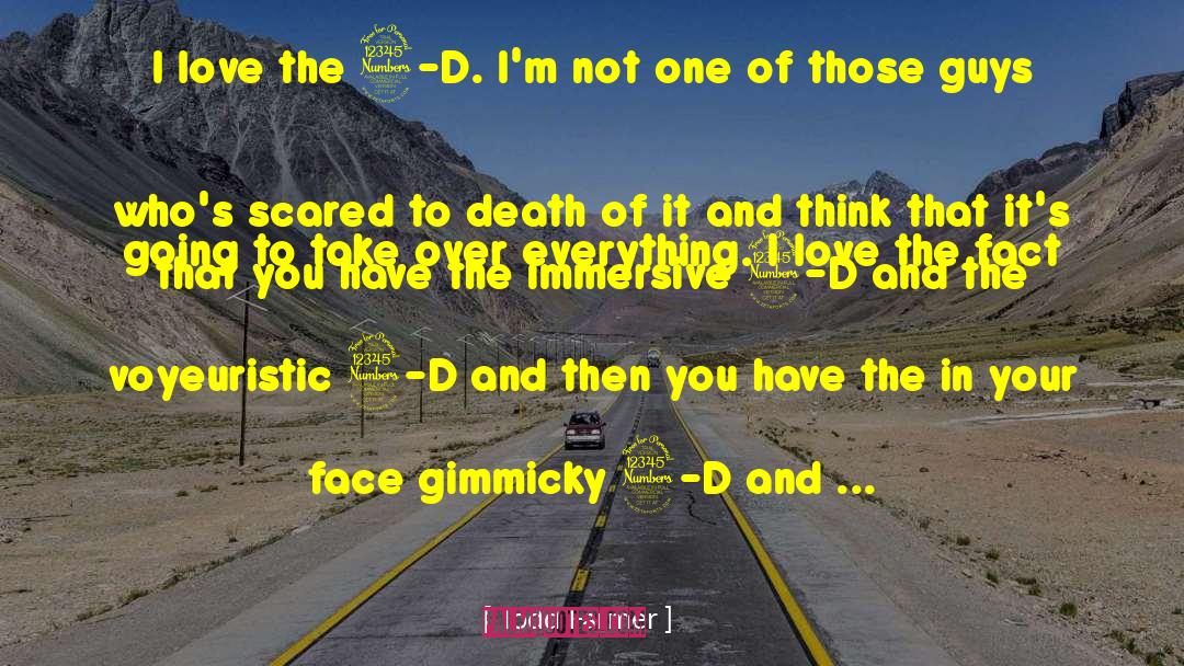 Scared To Death quotes by Todd Farmer