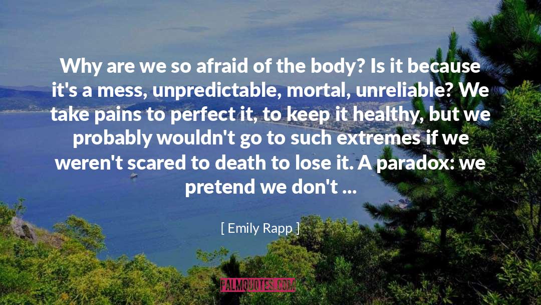 Scared To Death quotes by Emily Rapp