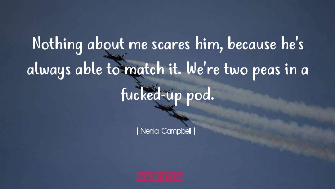 Scares quotes by Nenia Campbell