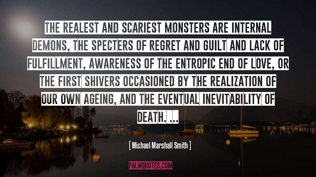 Scariest quotes by Michael Marshall Smith