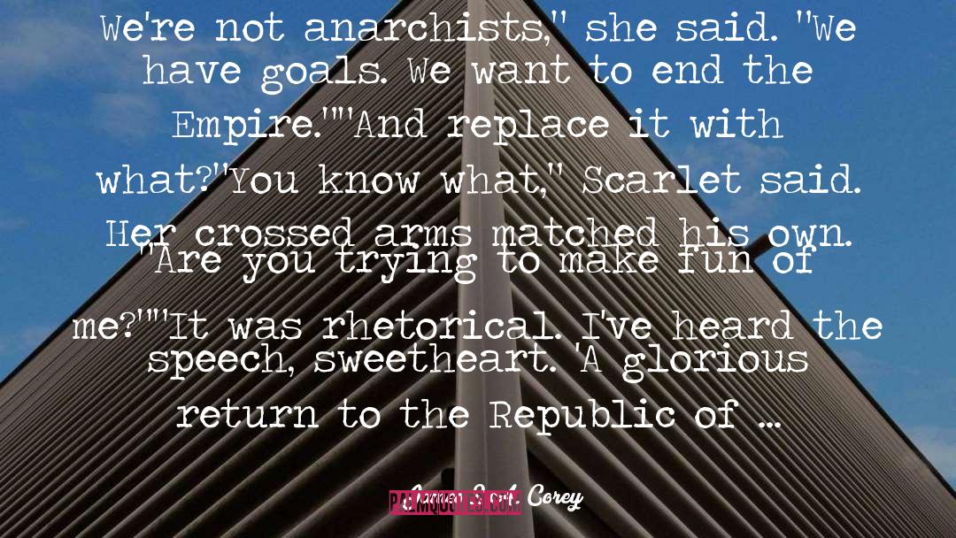 Scarlet Erotique quotes by James S.A. Corey